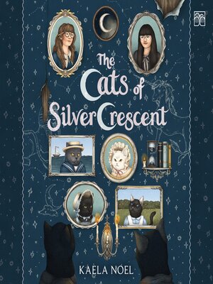 cover image of The Cats of Silver Crescent